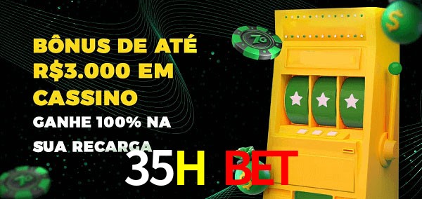 35H Bet melhor bônus de depósito