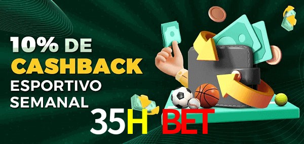 10% de bônus de cashback na 35H Bet