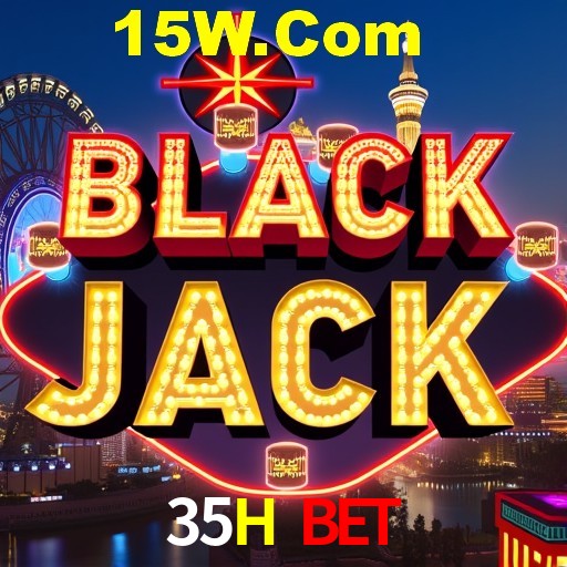 35H Bet,35H.Com